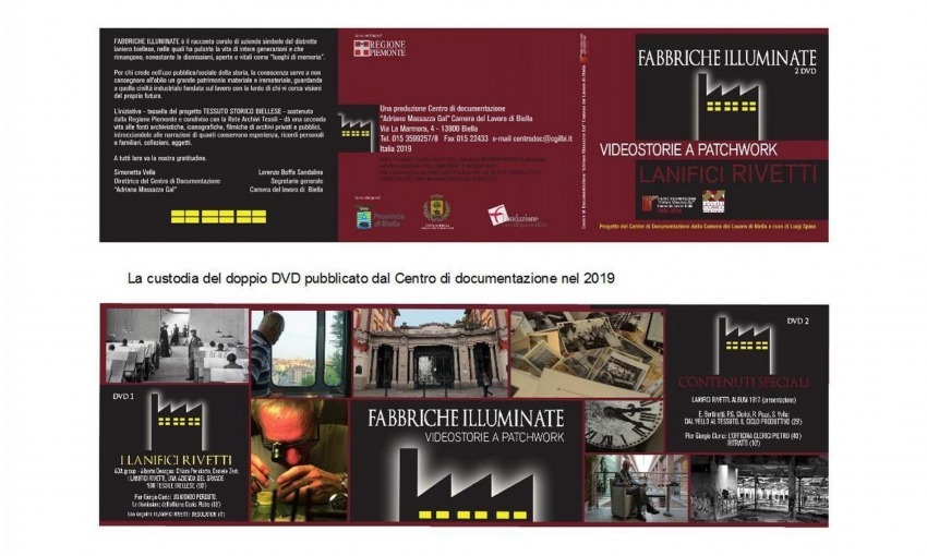 Fabbriche illuminate. Videostorie a patchwork - I Lanifici Rivetti - Biella 2019. 2 DVD